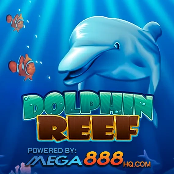 Mega888 dolphin reef